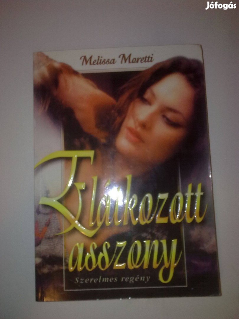Melissa Moretti - Elátkozott asszony / Romantikus könyv
