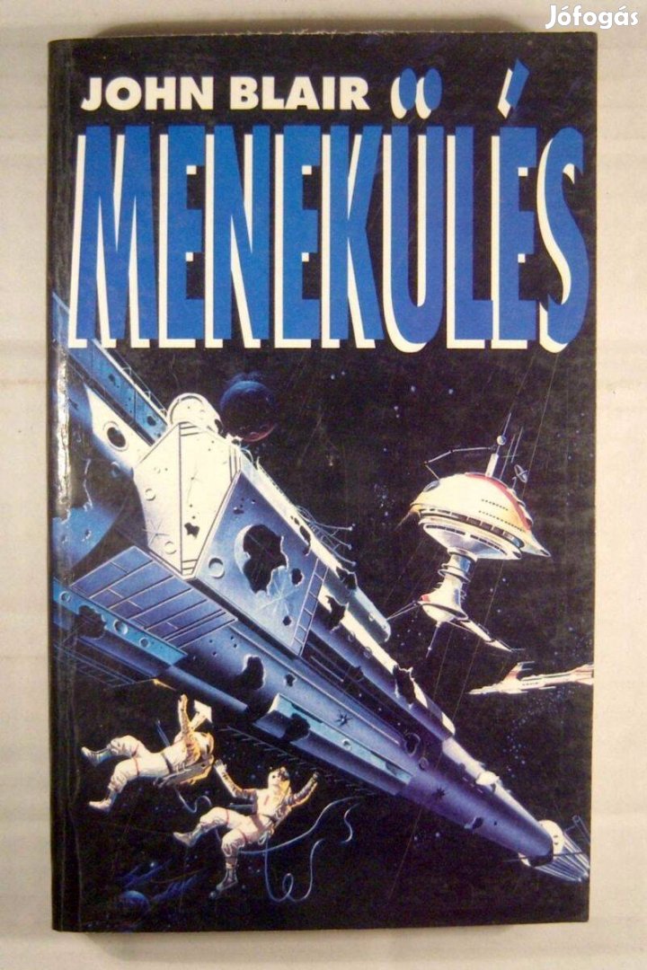 Menekülés (John Blair) 1992 (3kép+tartalom)