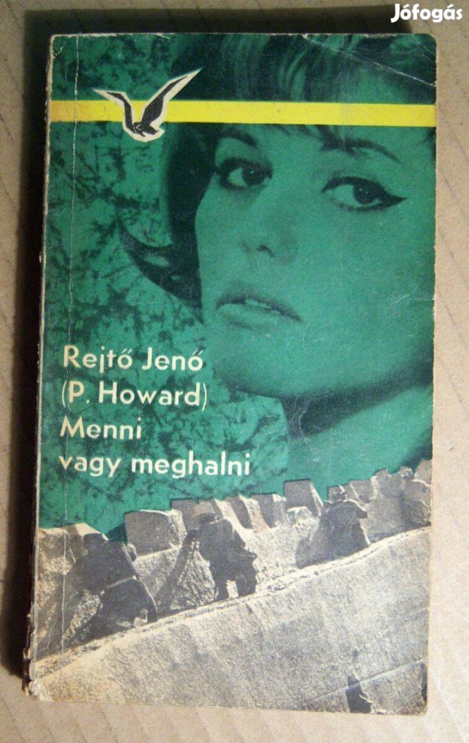 Menni vagy Meghalni (Rejtő Jenő) 1967 (viseltes) 8kép+tartalom