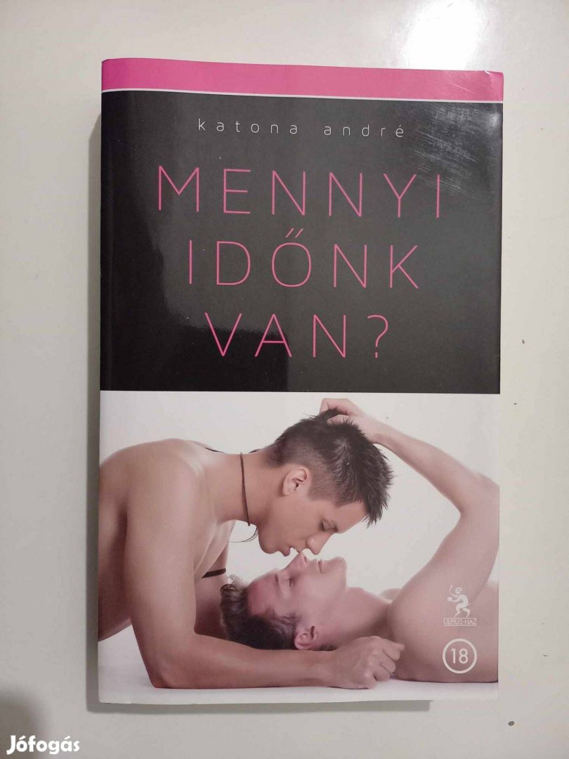 Mennyi Időnk Van? - Katona André - BL Könyv