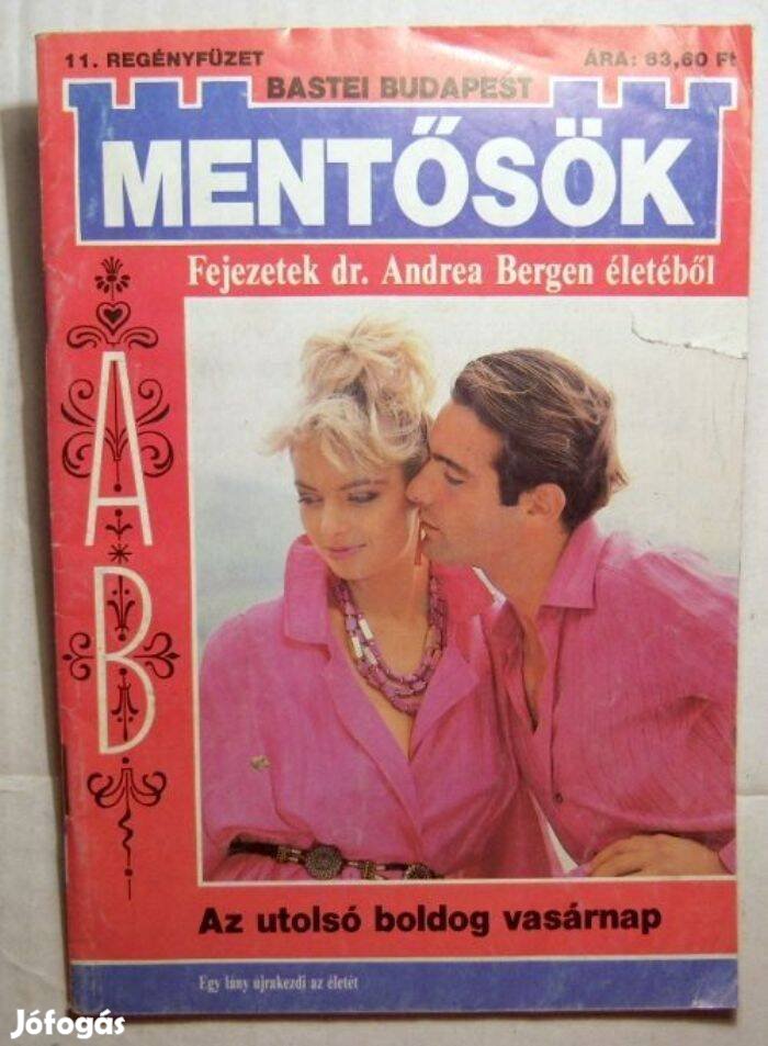 Mentősök 11. Az Utolsó Boldog Vasárnap (Marina Anders) 1993