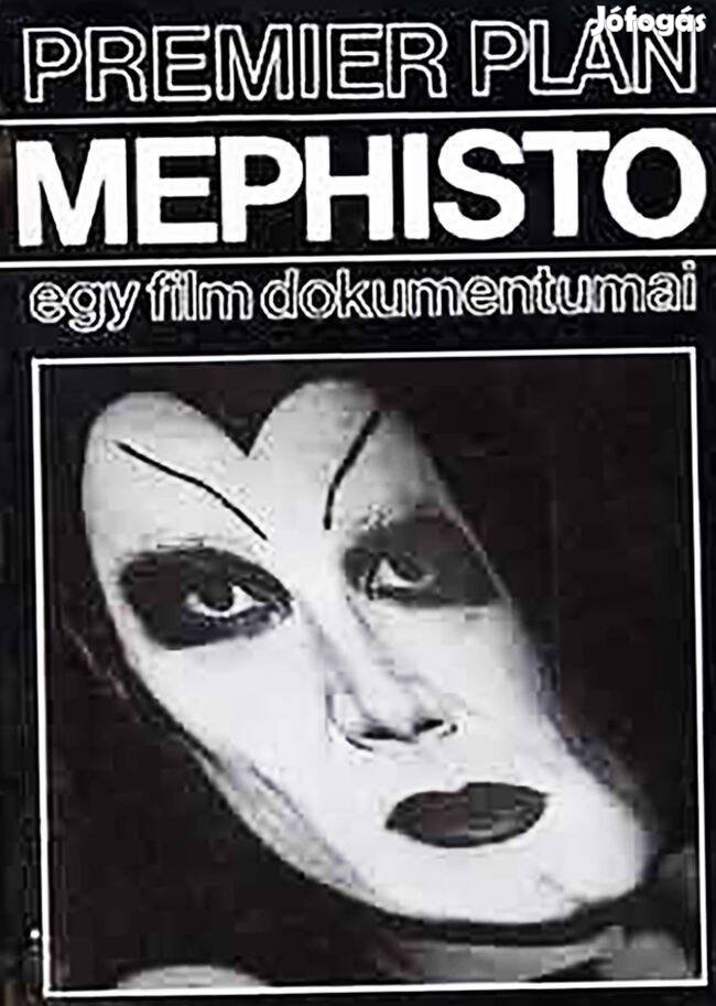 Mephisto: egy film dokumentumai (premier plan)