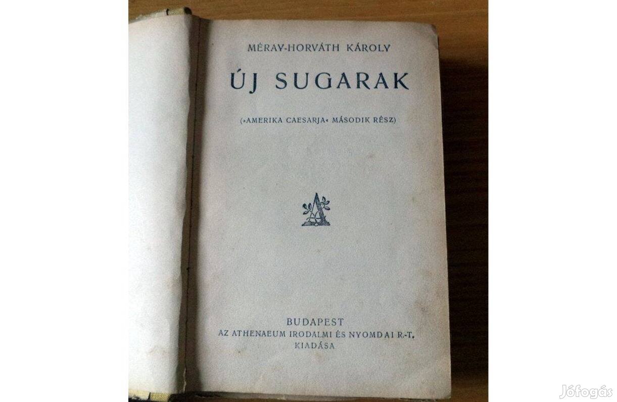 Méray - Horváth Károly: Új sugarak