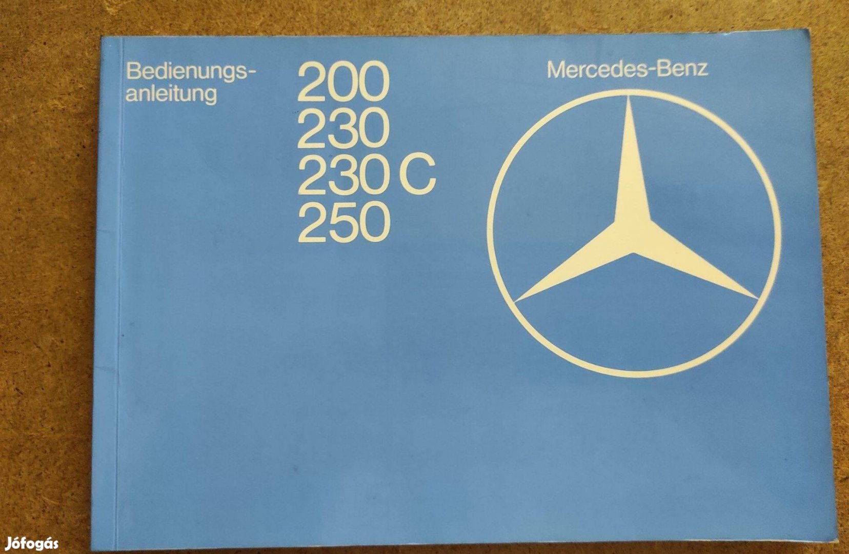 Mercedes 200, 230, 230C, 250 kezelési utasítás