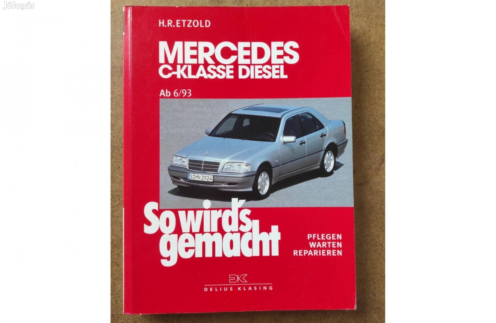 Mercedes C Dízel javítási karbantartási könyv