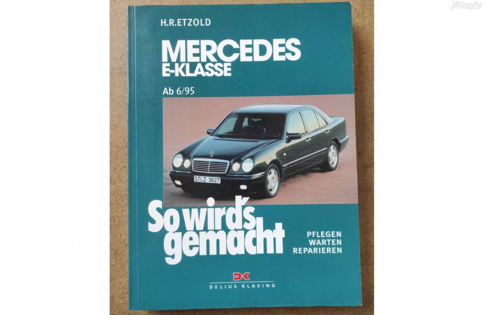 Mercedes E Benzin javitási karbantartási könyv Típ.210
