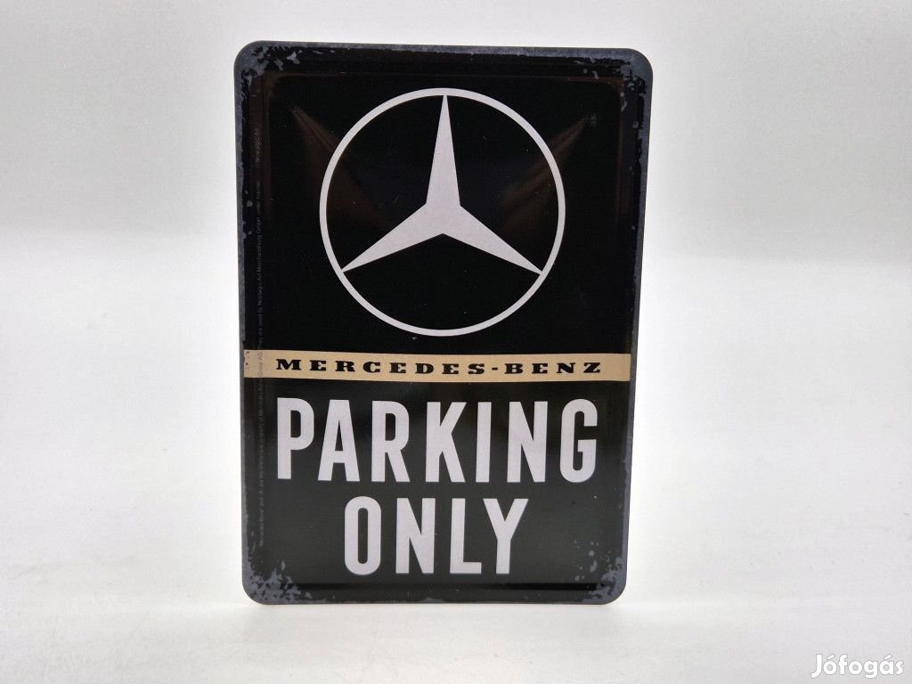 Mercedes Parking Only - fémplakát  fém képeslap tábla  (10x14cm)