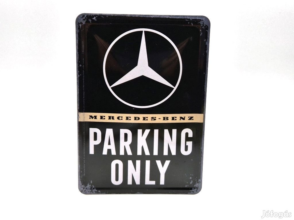 Mercedes Parking Only - fémplakát  fém képeslap tábla  (10x14cm)