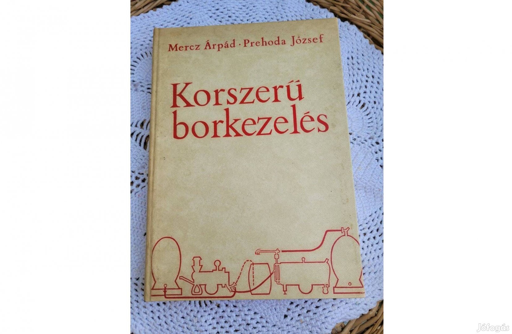 Mercz Árpád-Prehoda József Korszerű borkezelés