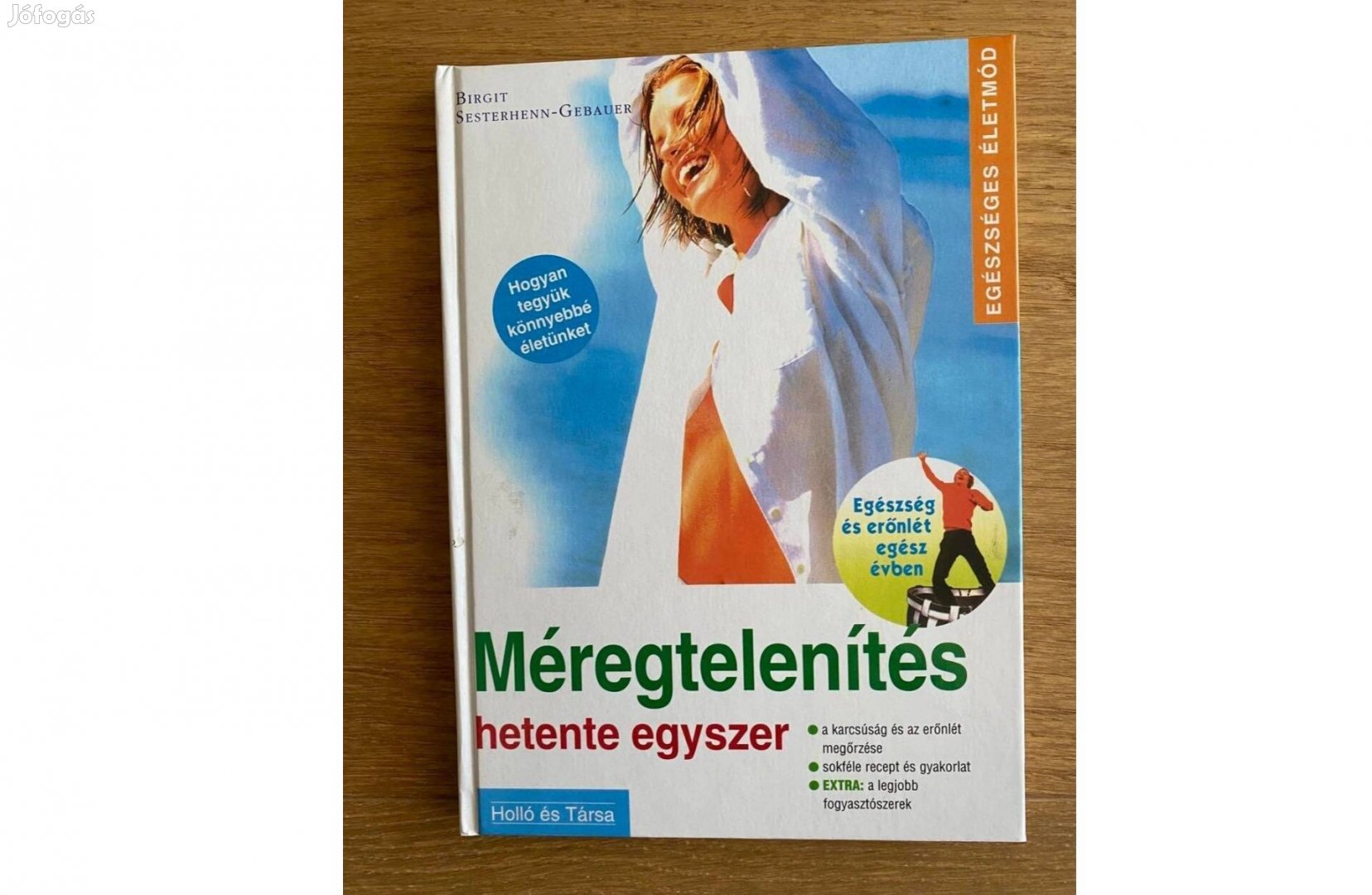 Méregtelenítés hetente egyszer c. könyv