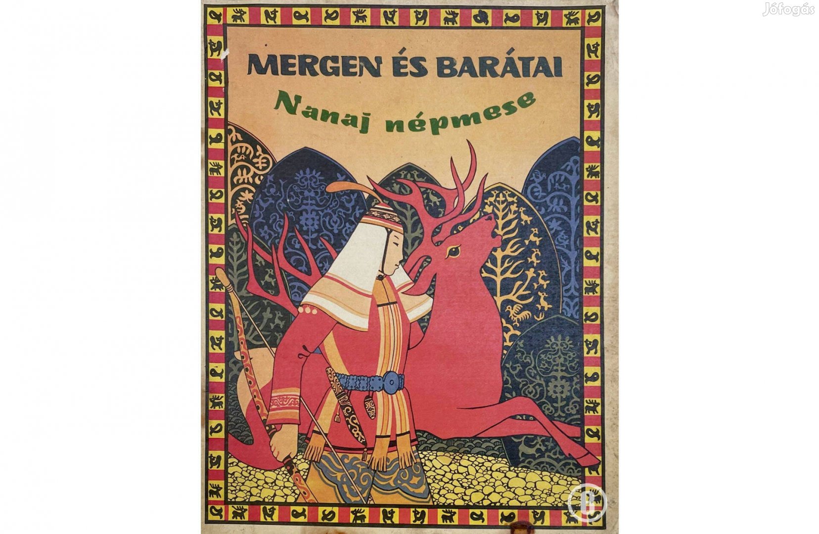 Mergen és barátai - Nanaj népmese - - - Csak személyesen!