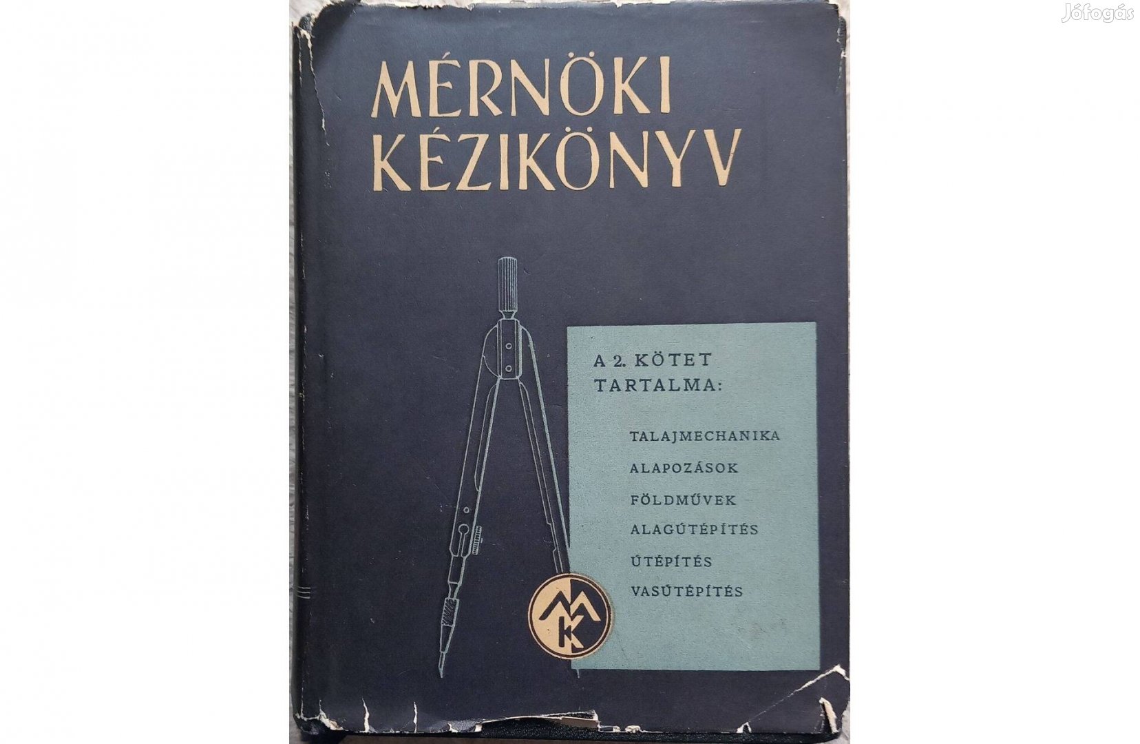 Mérnöki kézikönyv 2. kötet - dr. Palotás László