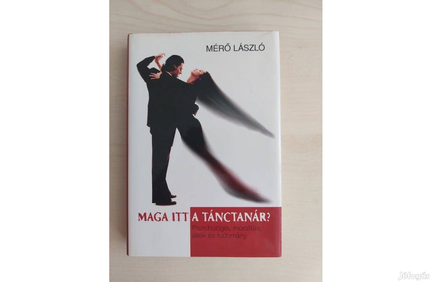 Mérő László: Maga itt a tánctanár?