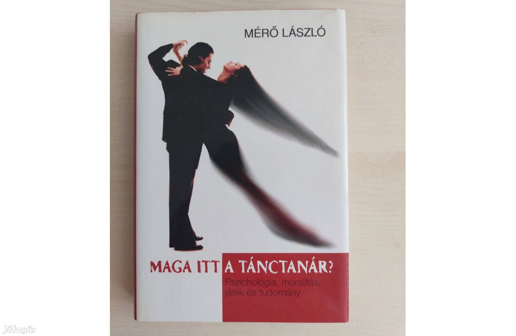 Mérő László: Maga itt a tánctanár?