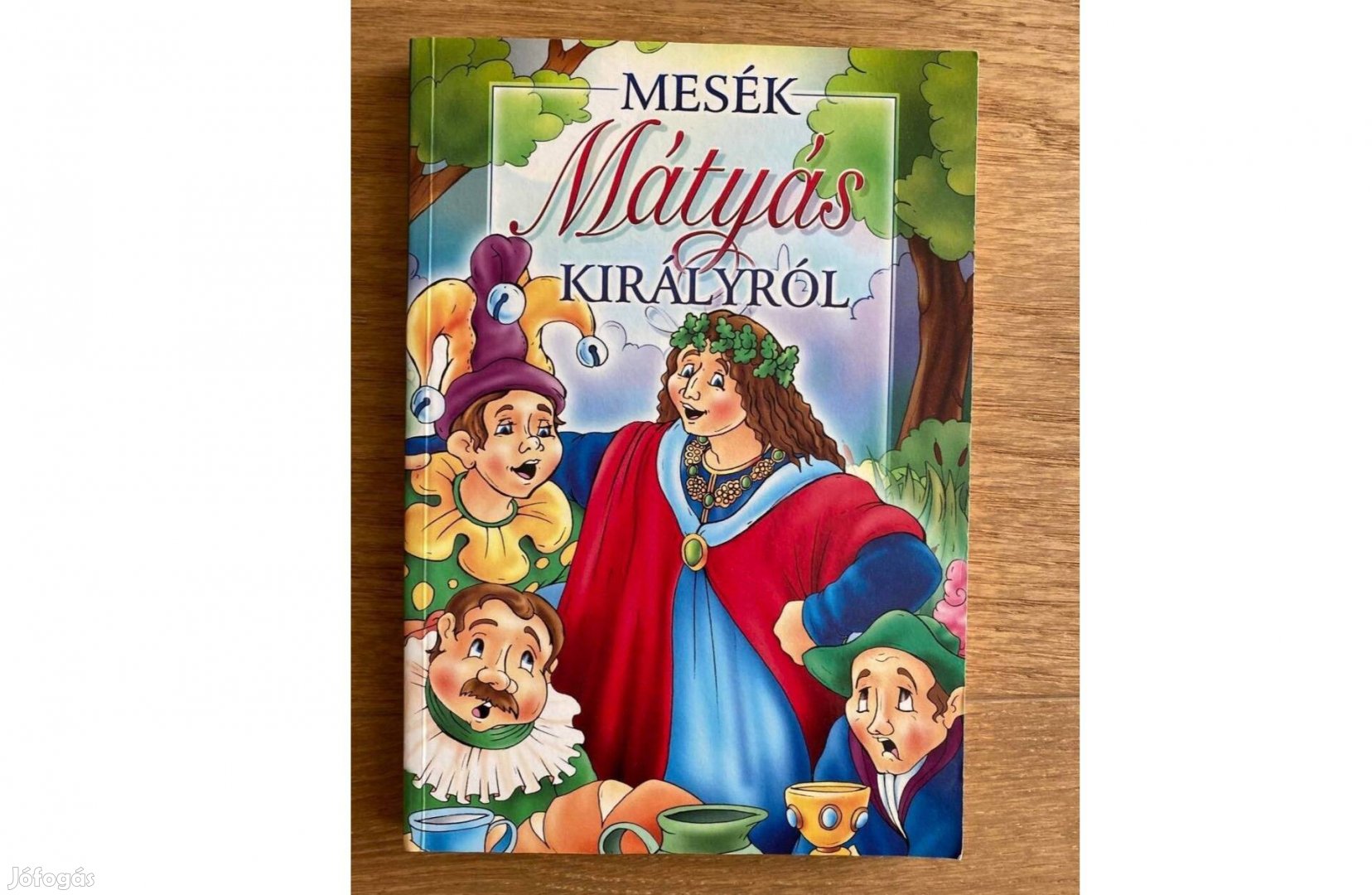 Mesék Mátyás királyról