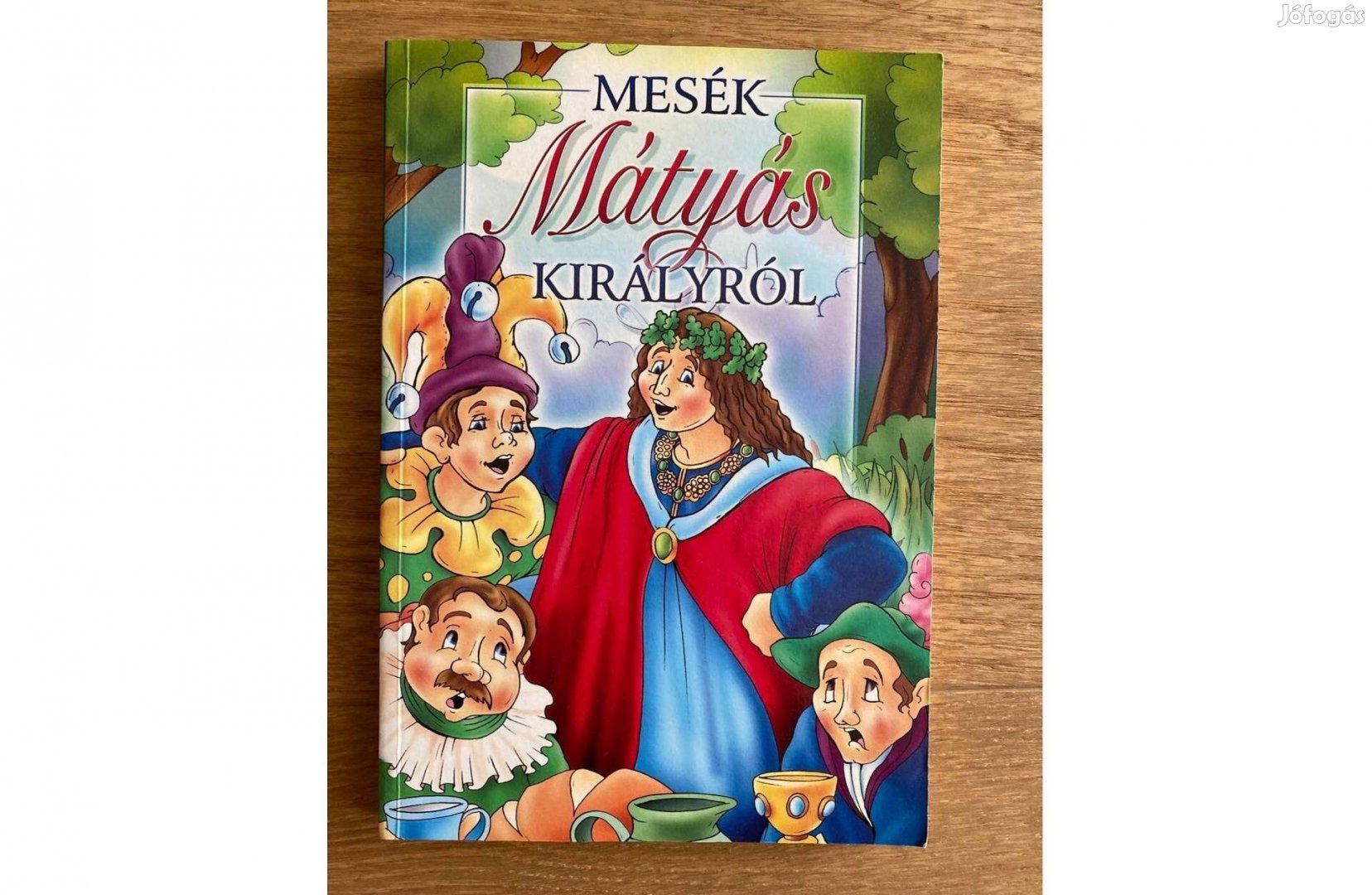 Mesék Mátyás királyról