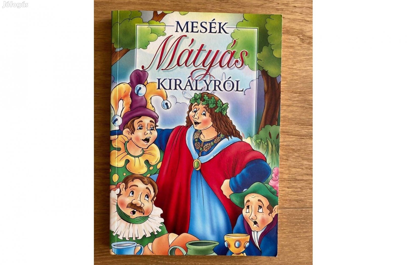 Mesék Mátyás királyról