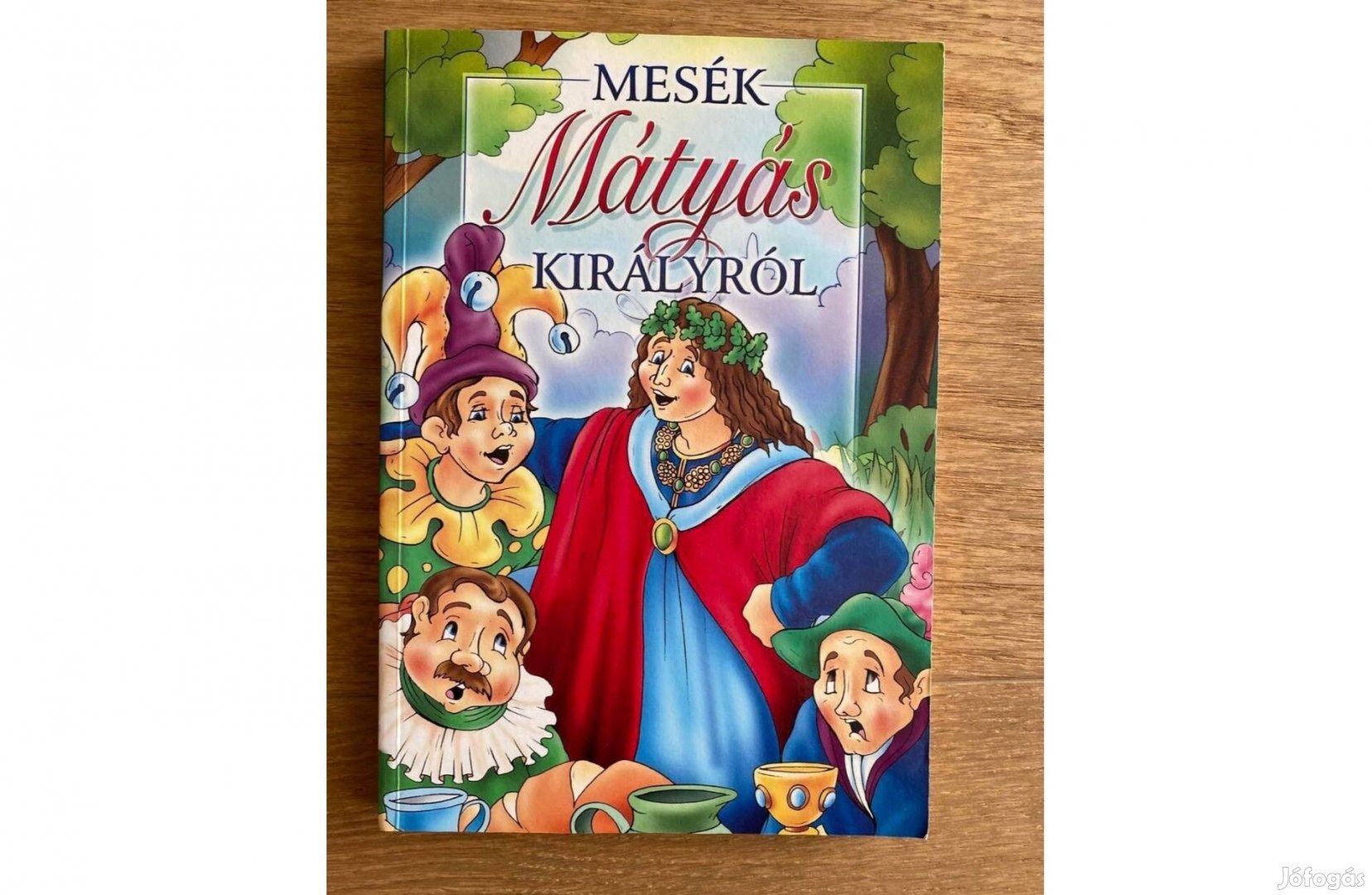 Mesék Mátyás királyról