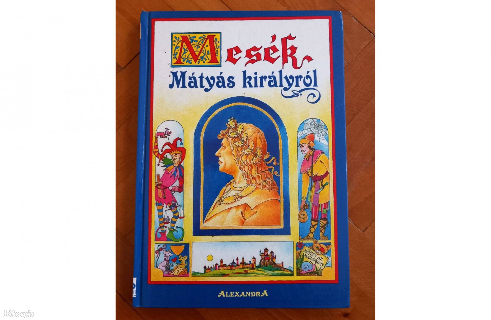 Mesék Mátyás királyról könyv