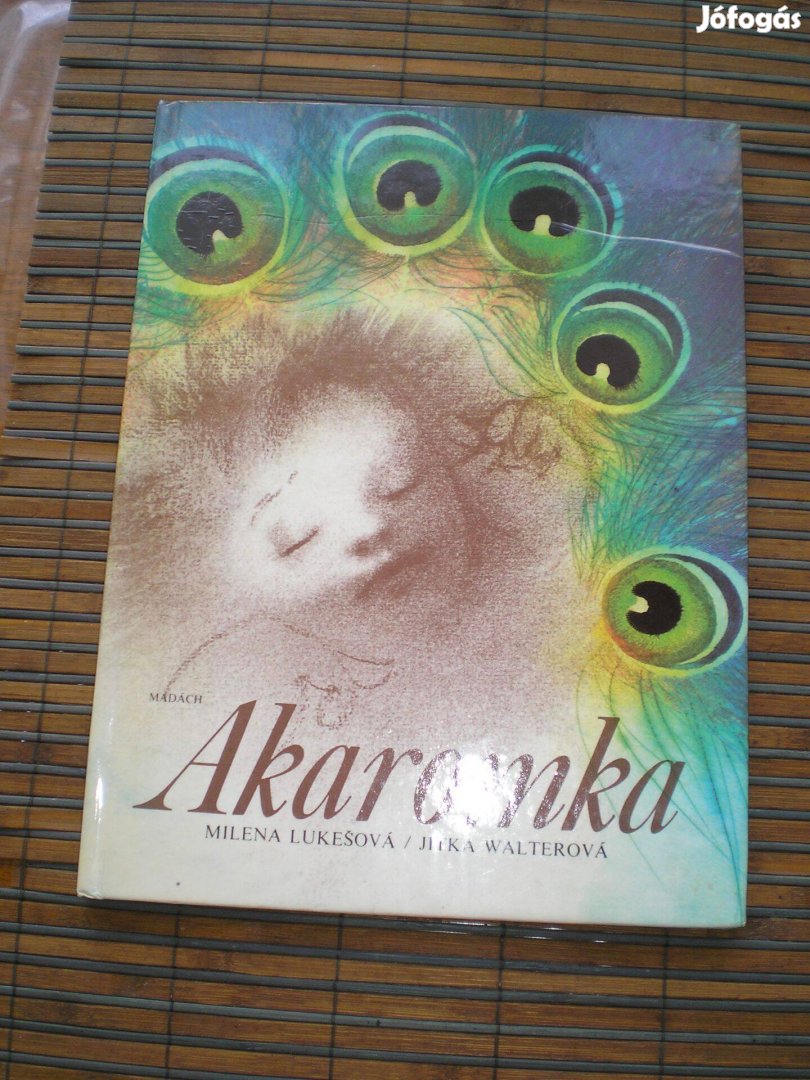Mesekönyv 3 éves kortól Akaromka című szép képekkel