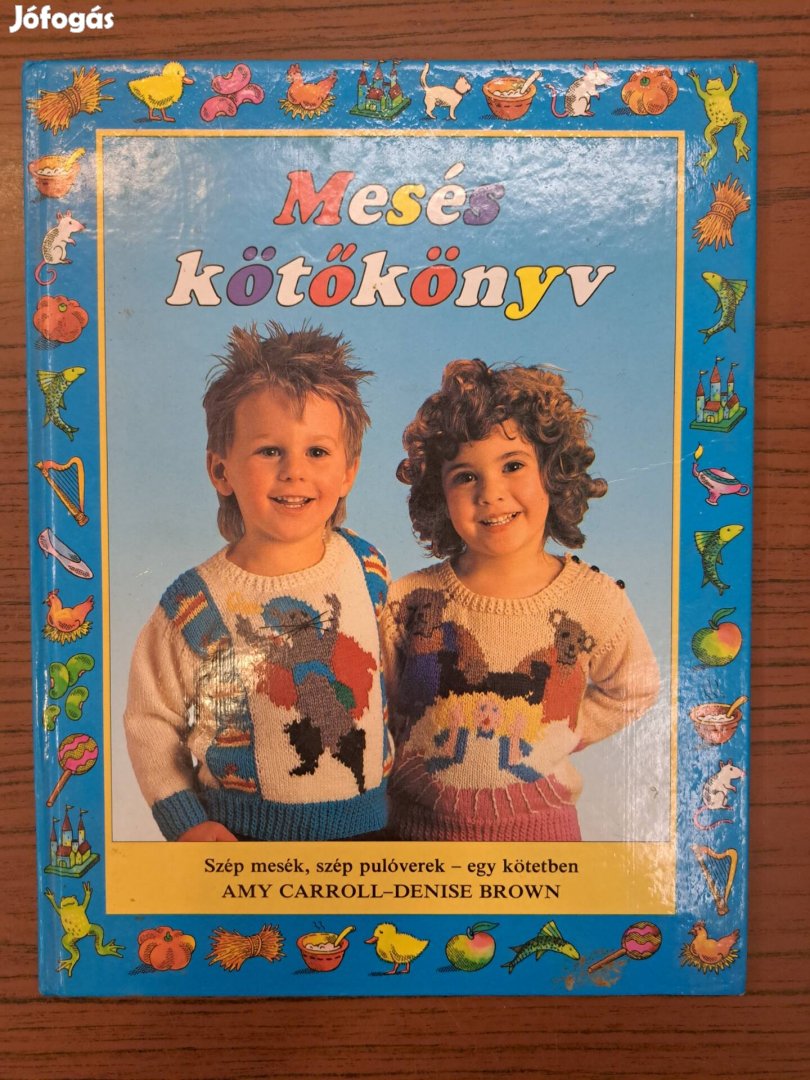 Mesés kötőkönyv - Kötésminták és mesék egyben!