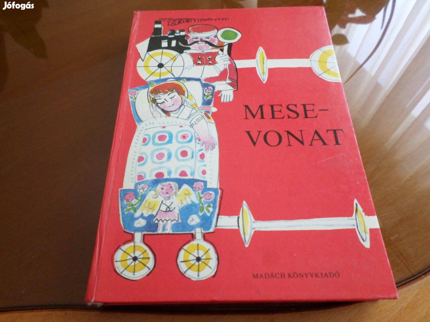 Mesevonat Szántó Piroska rajzaival, 1976 Gyermekkönyv, meséskönyv