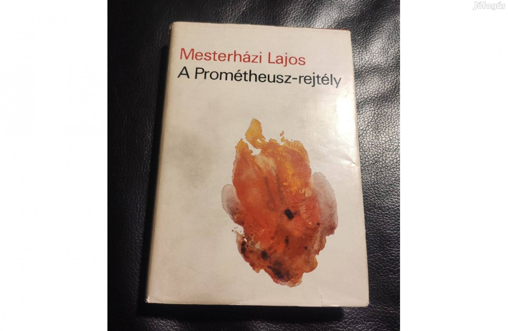 Mesterházi Lajos A Prométheusz-rejtély