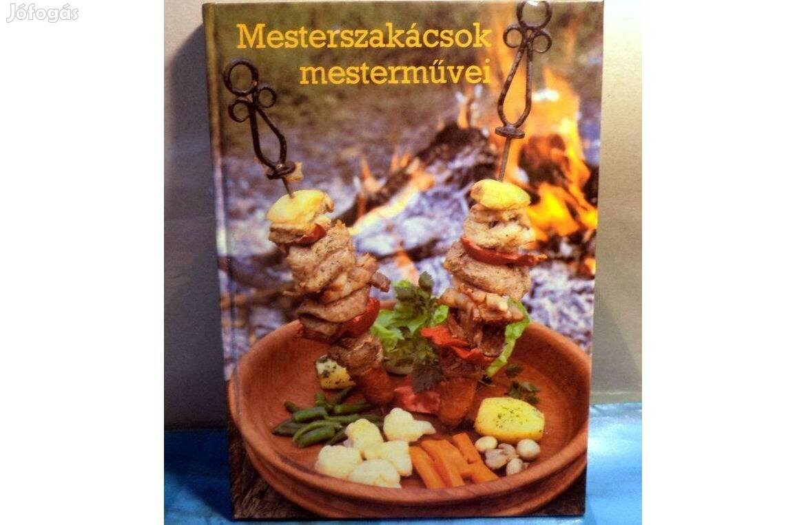 Mesterszakácsok mesterművei