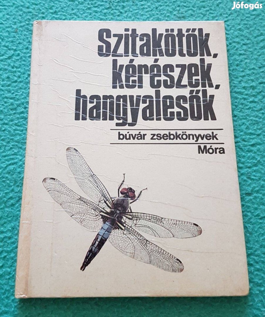 Mészáros Zoltán - Szitakötők, kérészek, hangyalesők könyv