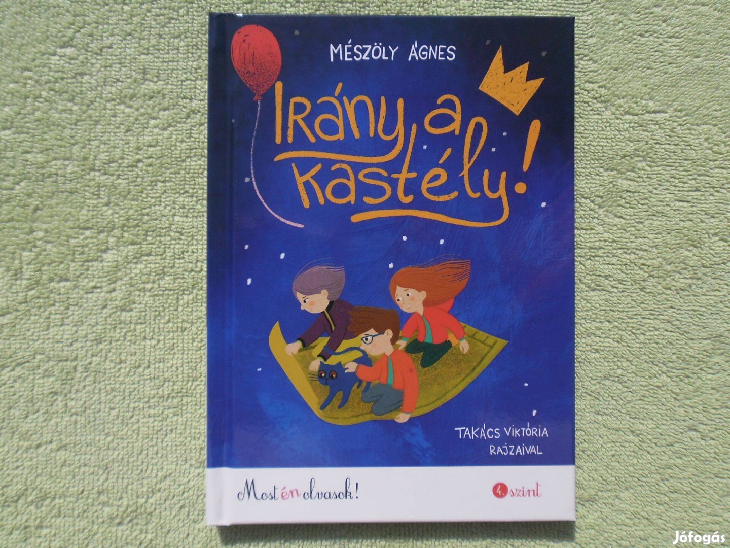 Mészöly Ágnes: Irány a kastély!