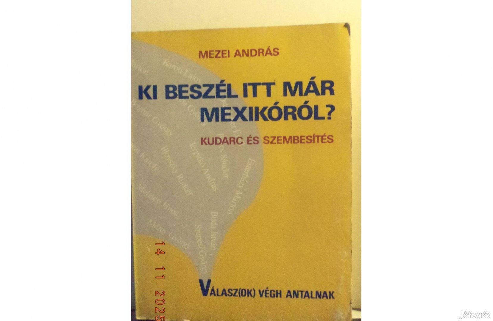 Mezei András Ki beszél itt már Mexikóról?