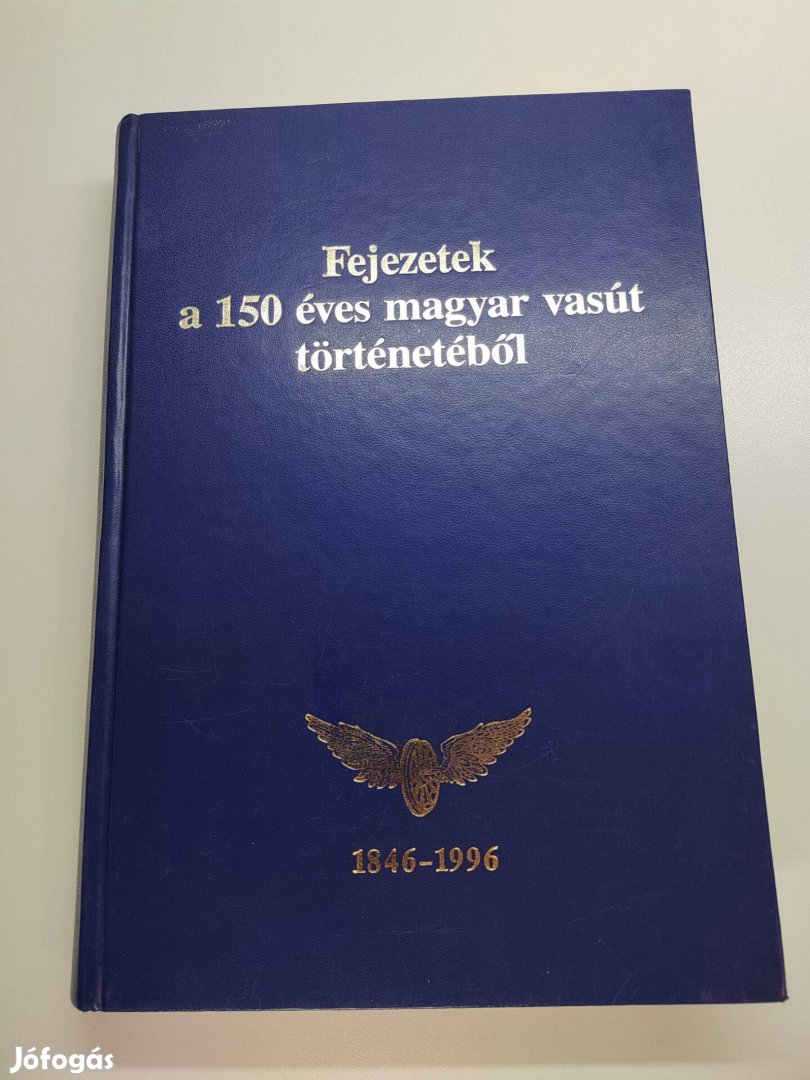 Mezei István Somody: Fejezetek a 150 éves magyar vasút történetéből