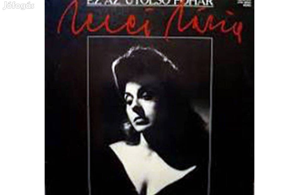 Mezei Mária Ez Az Utolsó Pohár - Sanzonok