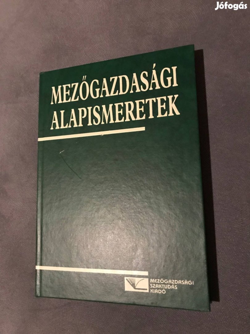 Mezőgazdasági alapismeretek könyv kertészeti tankönyv eladó