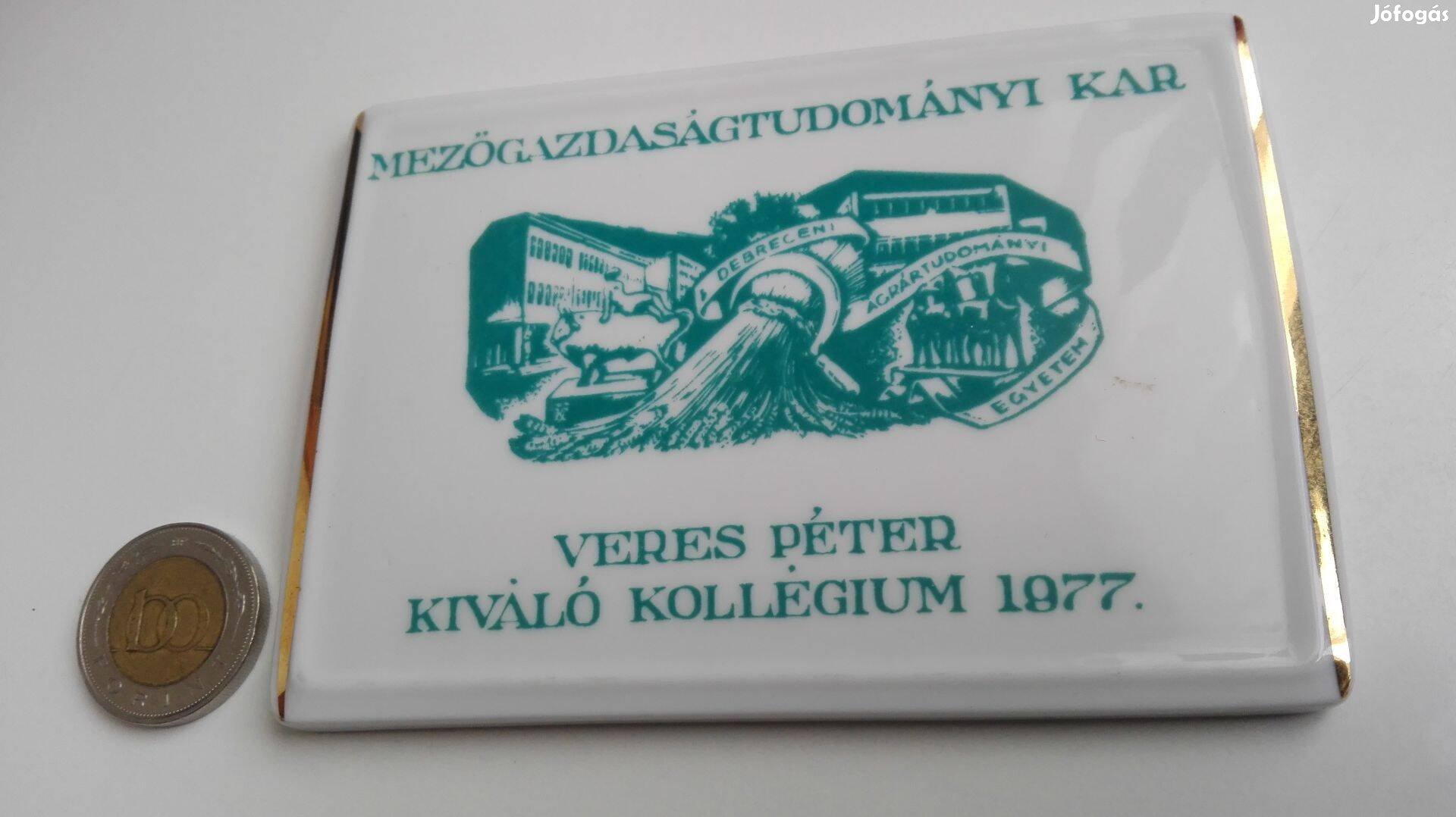 Mezőgazdaságtudományi Kar 1977-es Hollóházi plakettje