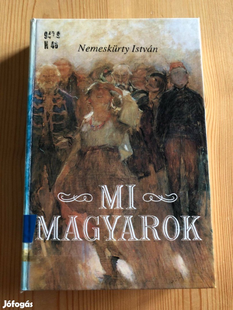 Mi, magyarok - Nemeskürty István könyv