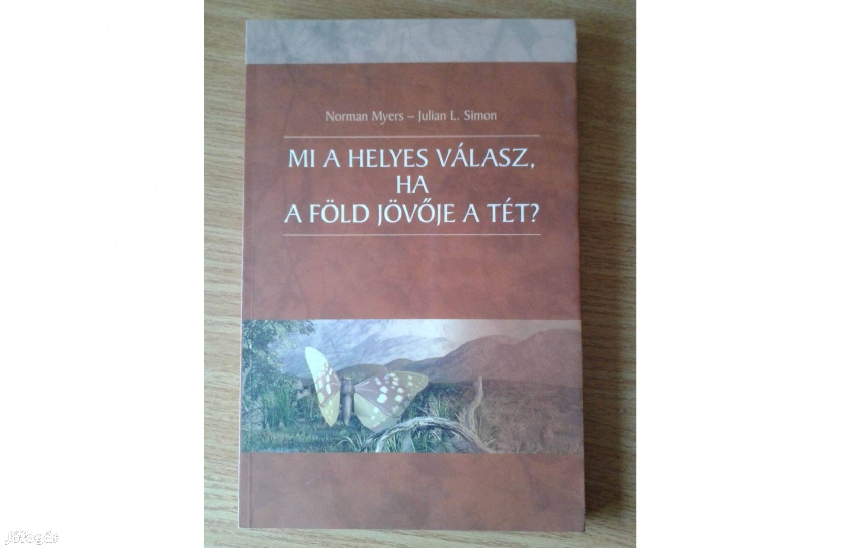 Mi a helyes válasz, ha a Föld jövője a tét