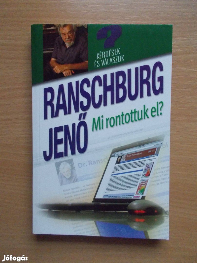 Mi rontottuk el? Ranschburg Jenő