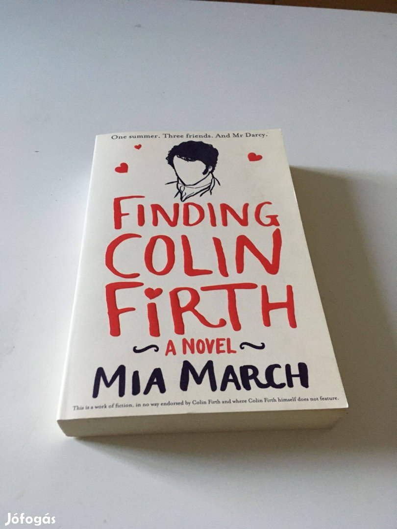 Mia March Finding Colin Firth