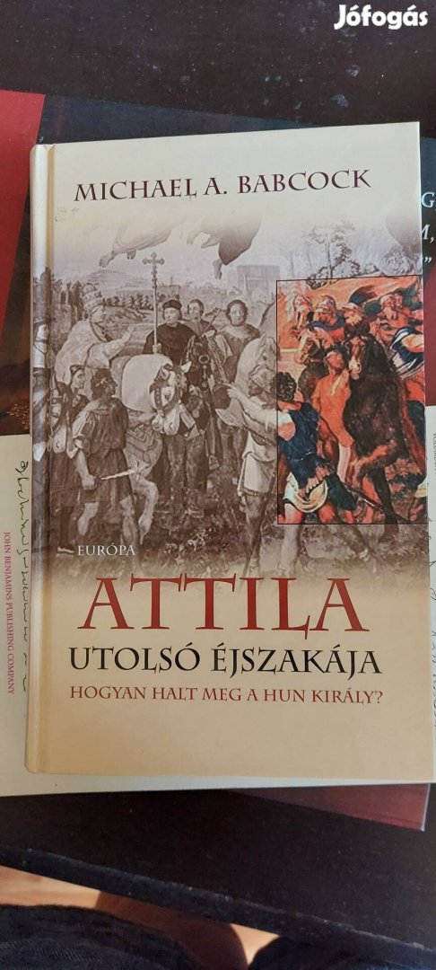 Michael Babcock Attila utolsó éjszakája 