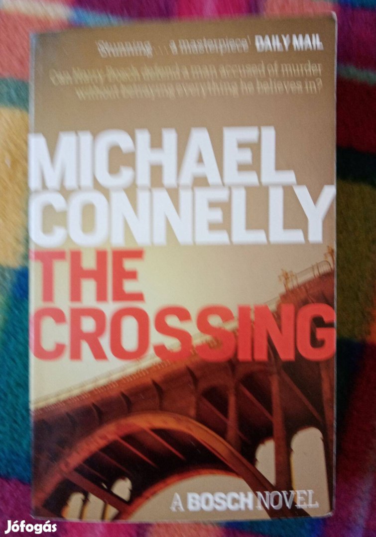 Michael Connelly: The Crossing