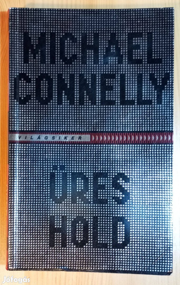 Michael Connelly: Üres hold