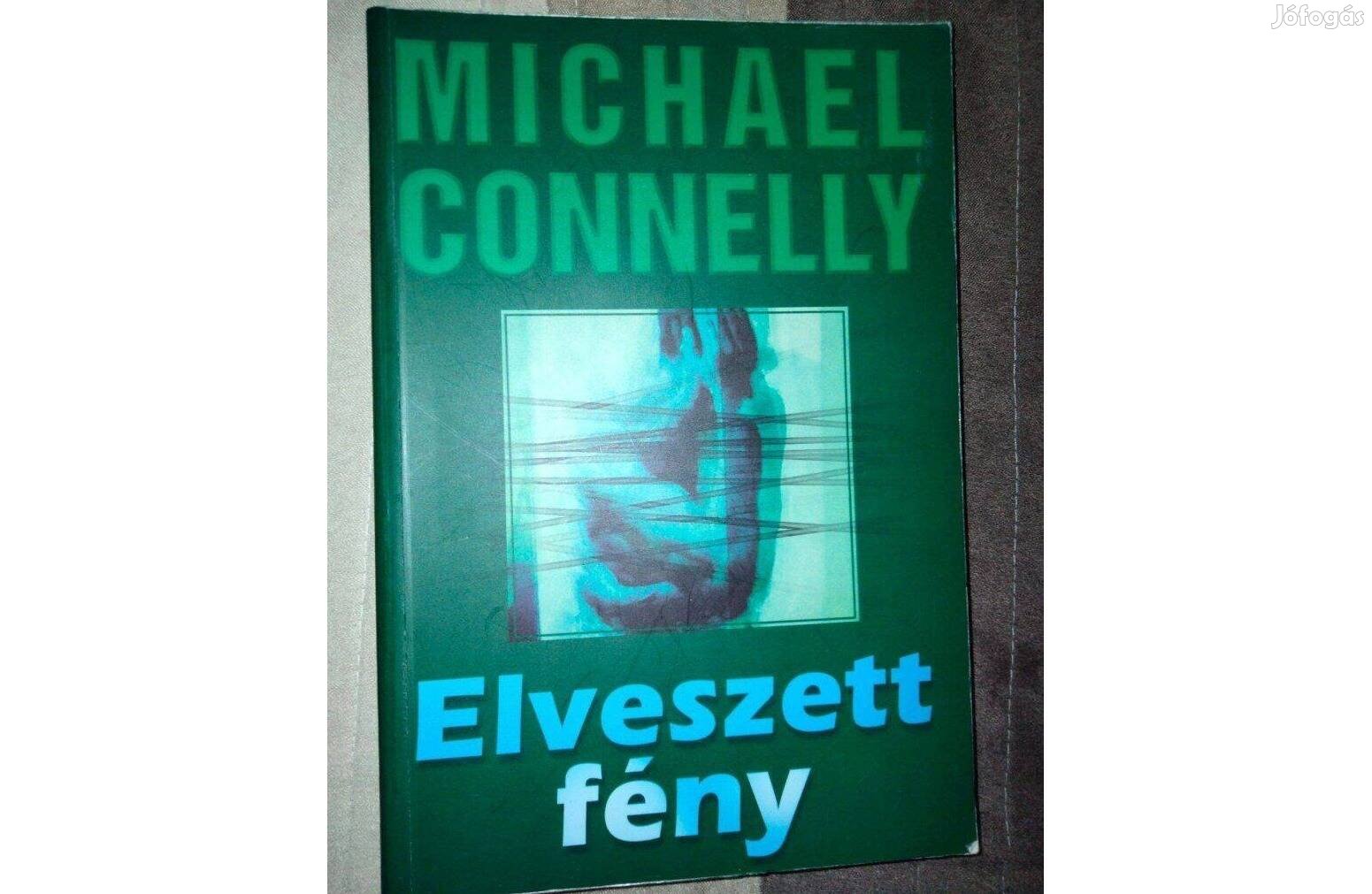 Michael Connelly : Elveszett Fény