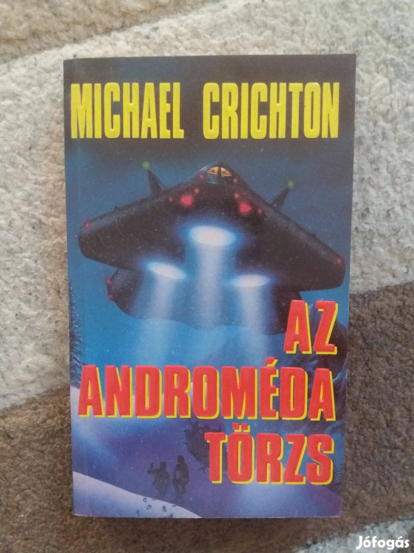 Michael Crichton: Az Androméda-törzs