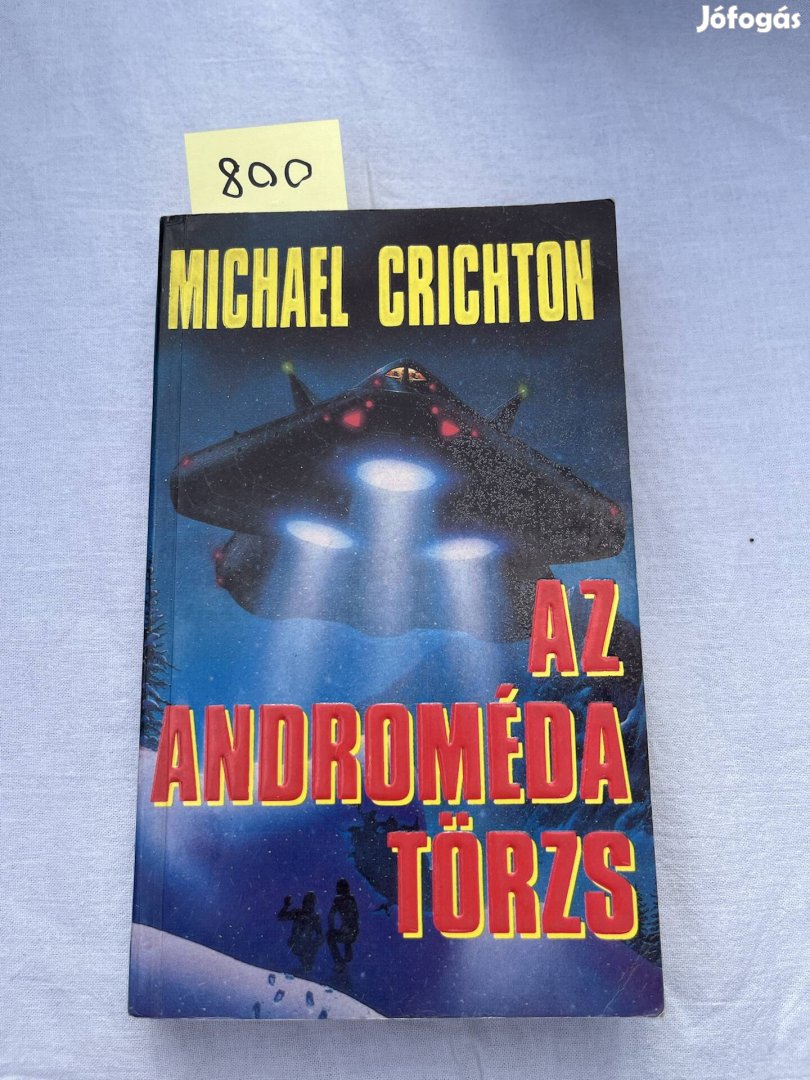 Michael Crichton: Az androméda törzs 