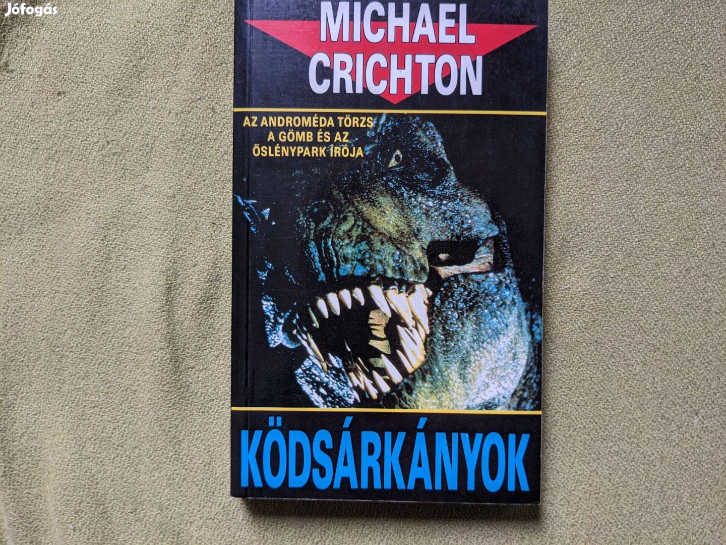 Michael Crichton: Ködsárkányok
