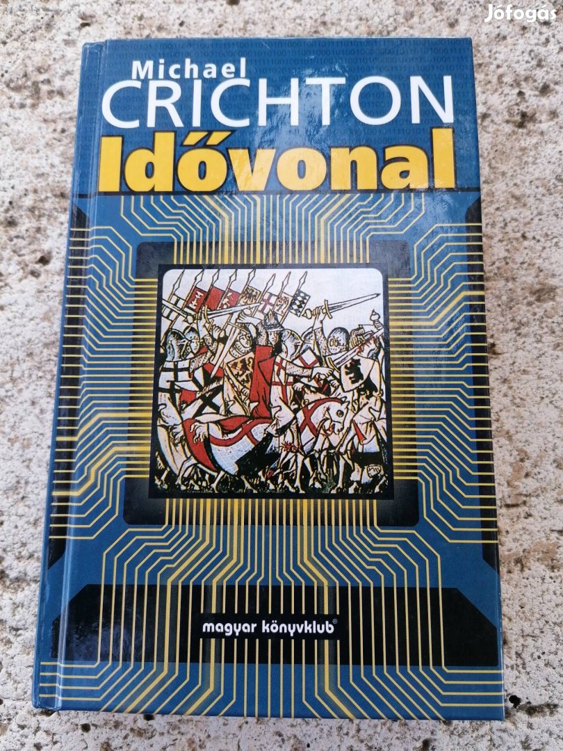 Michael Crichton - Idővonal 