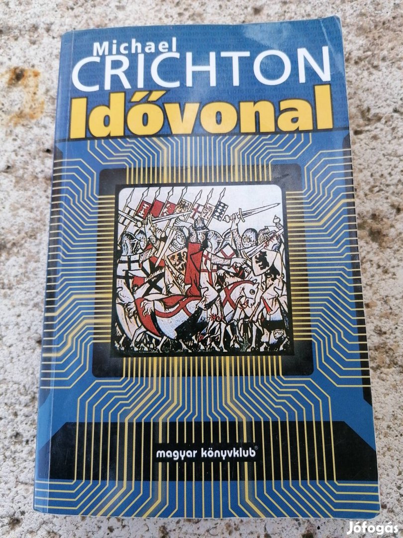 Michael Crichton - Idővonal 