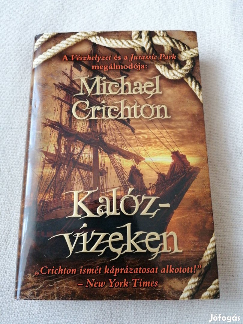 Michael Crichton - Kalózvizeken