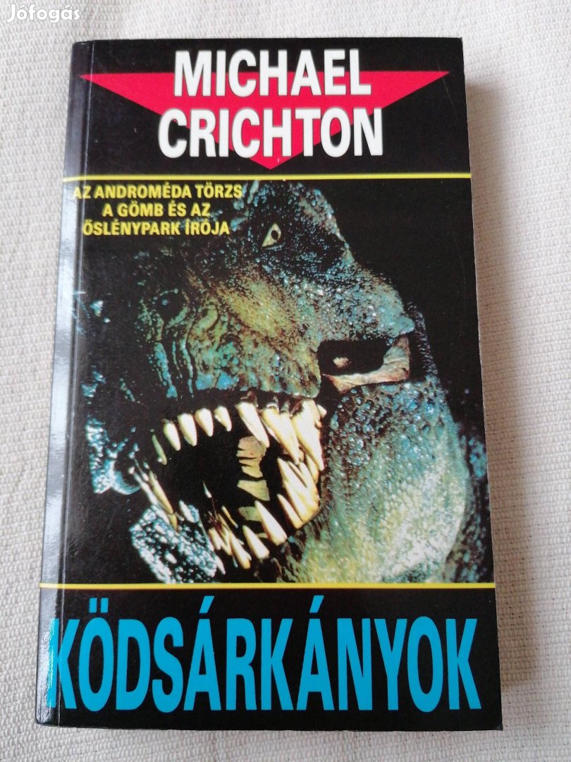 Michael Crichton - Ködsárkányok 